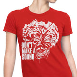 Don't Make a Sound - Women's Apparel