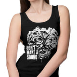 Don't Make a Sound - Tank Top