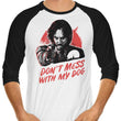 Don't Mess With My Dog - 3/4 Sleeve Raglan T-Shirt