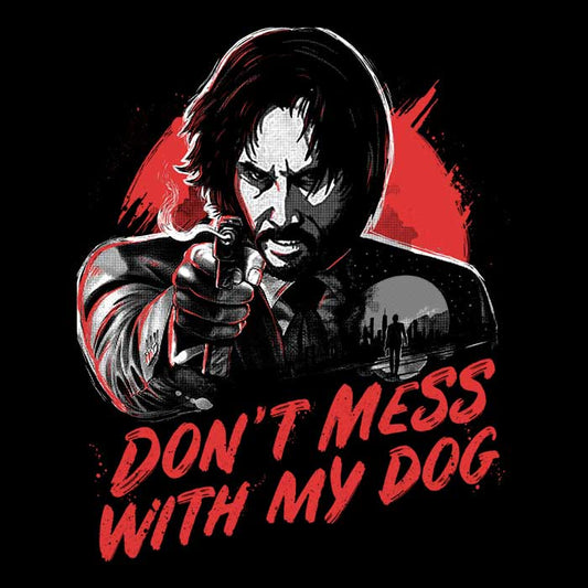 Don't Mess With My Dog - 3/4 Sleeve Raglan T-Shirt