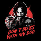 Don't Mess With My Dog - Throw Pillow