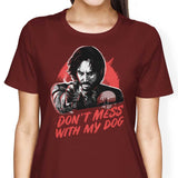 Don't Mess With My Dog - Women's Apparel