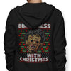 Don't Mess with Xmas - Hoodie
