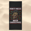 Don't Mess with Xmas - Towel