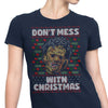 Don't Mess with Xmas - Women's Apparel