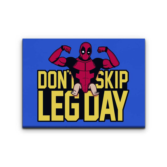 Don't Skip Leg Day - Canvas Print