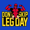 Don't Skip Leg Day - 3/4 Sleeve Raglan T-Shirt
