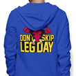 Don't Skip Leg Day - Hoodie