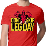 Don't Skip Leg Day - Men's Apparel