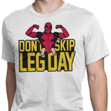 Don't Skip Leg Day - Men's Apparel