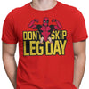 Don't Skip Leg Day - Men's Apparel