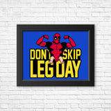 Don't Skip Leg Day - Posters & Prints