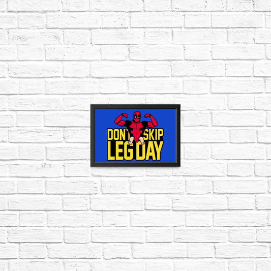 Don't Skip Leg Day - Posters & Prints