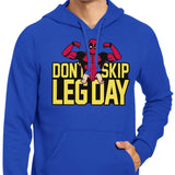 Don't Skip Leg Day - Hoodie