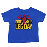 Don't Skip Leg Day - Youth Apparel