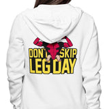 Don't Skip Leg Day - Hoodie