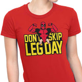 Don't Skip Leg Day - Women's Apparel