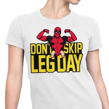 Don't Skip Leg Day - Women's Apparel