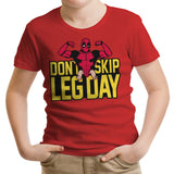 Don't Skip Leg Day - Youth Apparel