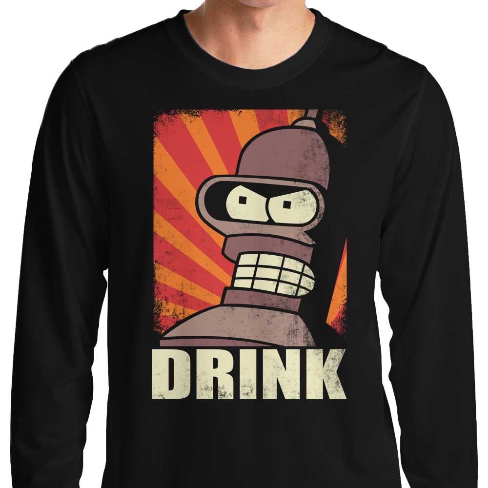 Drink! - Long Sleeve T-Shirt