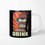 Drink! - Mug