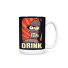 Drink! - Mug