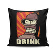 Drink! - Throw Pillow