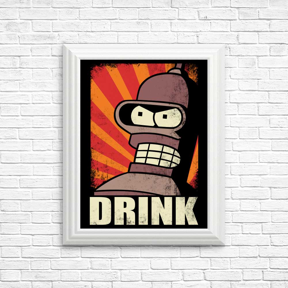 Drink! - Posters & Prints