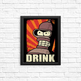Drink! - Posters & Prints