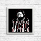 Drinks on Me - Posters & Prints