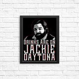 Drinks on Me - Posters & Prints