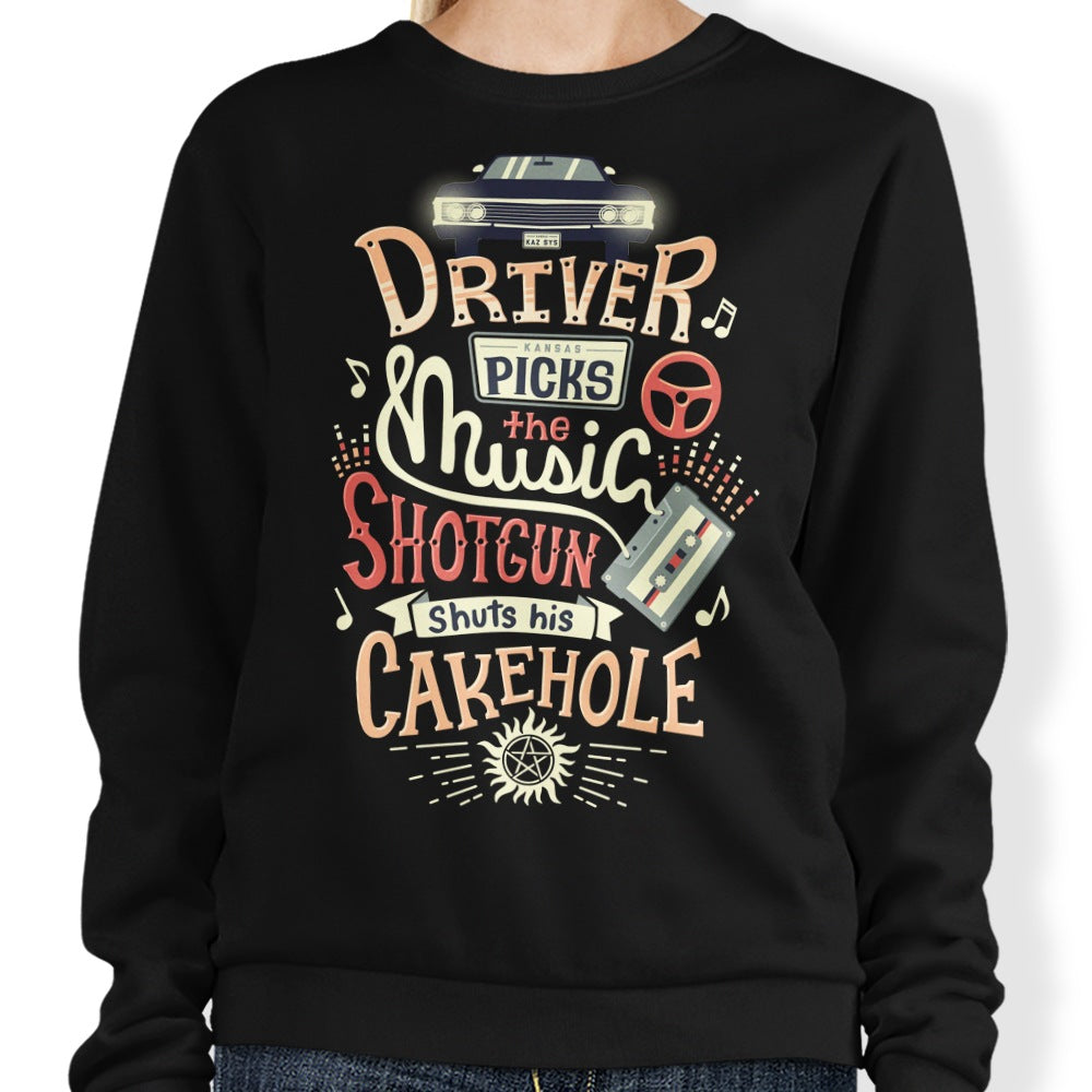Driver Picks the Music - Sweatshirt