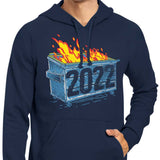 Dumpster Fire '22 - Hoodie