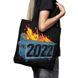Dumpster Fire '22 - Tote Bag