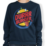 Durrrger King - Sweatshirt