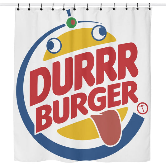 Durrrger King - Shower Curtain