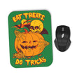 Eat Tricks, Do Treats - Mousepad