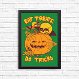 Eat Tricks, Do Treats - Posters & Prints