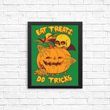 Eat Tricks, Do Treats - Posters & Prints