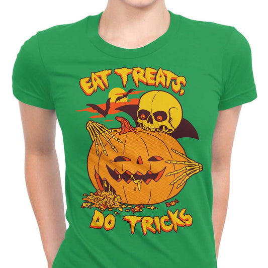 Eat Tricks, Do Treats - Women's Apparel