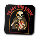 Enjoy the Show - Coasters