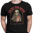 Enjoy the Show - Men's Apparel