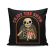 Enjoy the Show - Throw Pillow