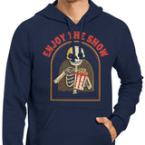 Enjoy the Show - Hoodie