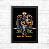 Enter the Variants - Posters & Prints