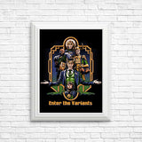 Enter the Variants - Posters & Prints