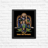 Enter the Variants - Posters & Prints