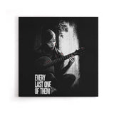 Every Last One - Canvas Print