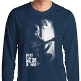 Every Last One - Long Sleeve T-Shirt