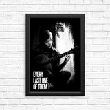 Every Last One - Posters & Prints